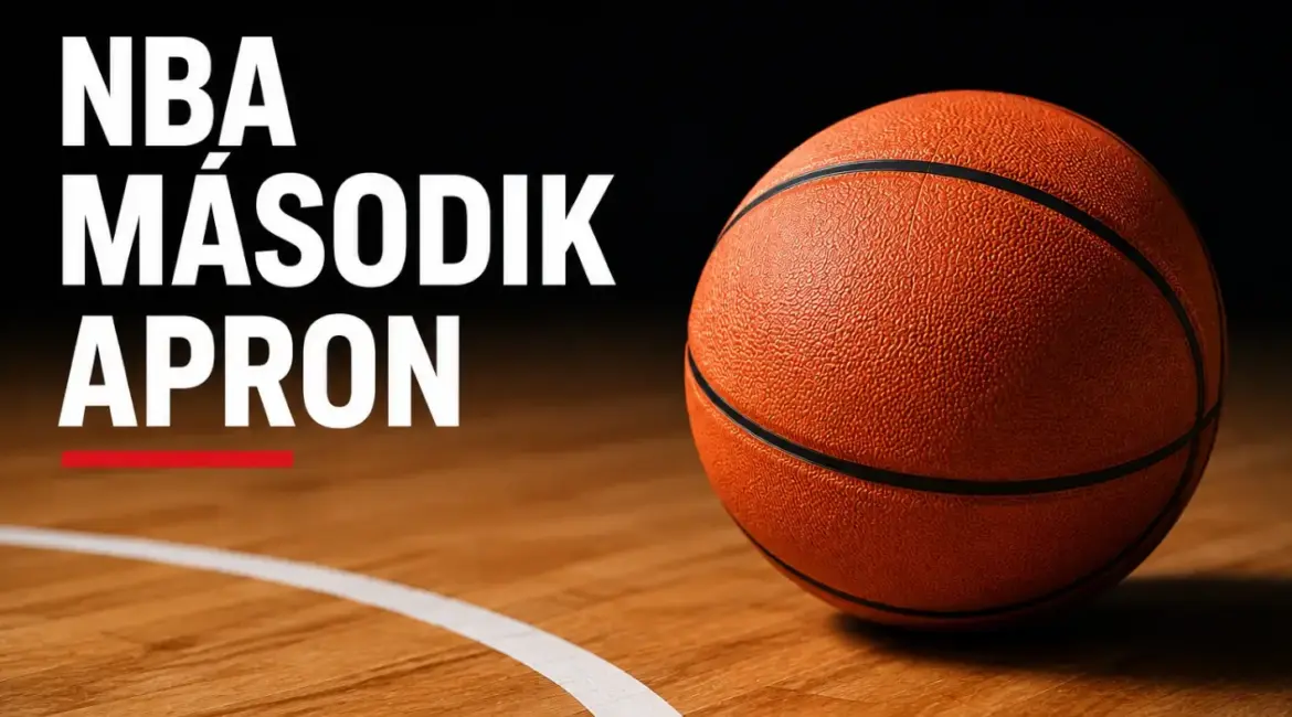 Mi az NBA második apronja? Így működik a liga egyik legfontosabb szabálya
